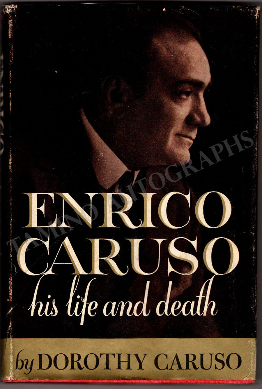 Caruso, Dorothy - Signed Book "Enrico Caruso: His Life and Death"