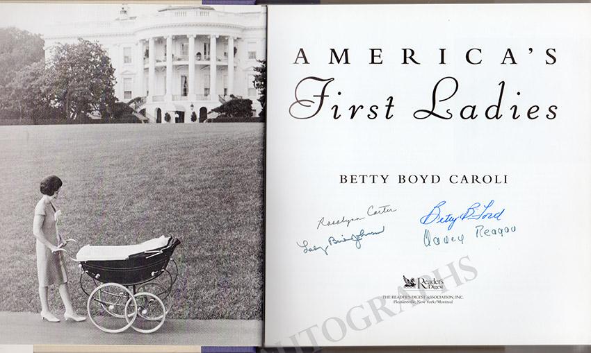 Reagan, Nancy - Ford, Betty - Carter, E. Rosalynn - Johnson, Lady Bird - Signed Book "America´s First Ladies" - Image 2